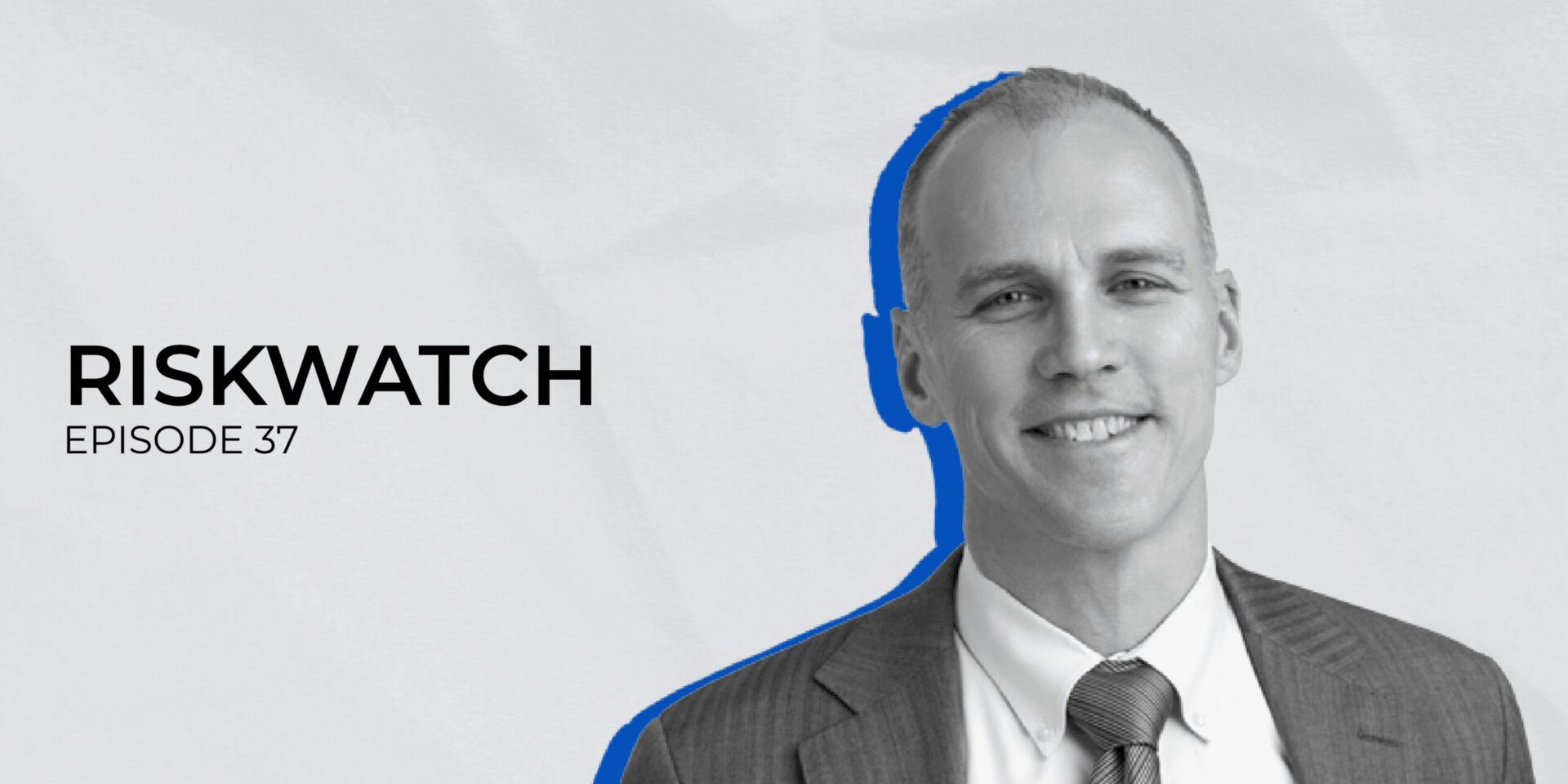 Daniel Wendt on Riskwatch episode 37