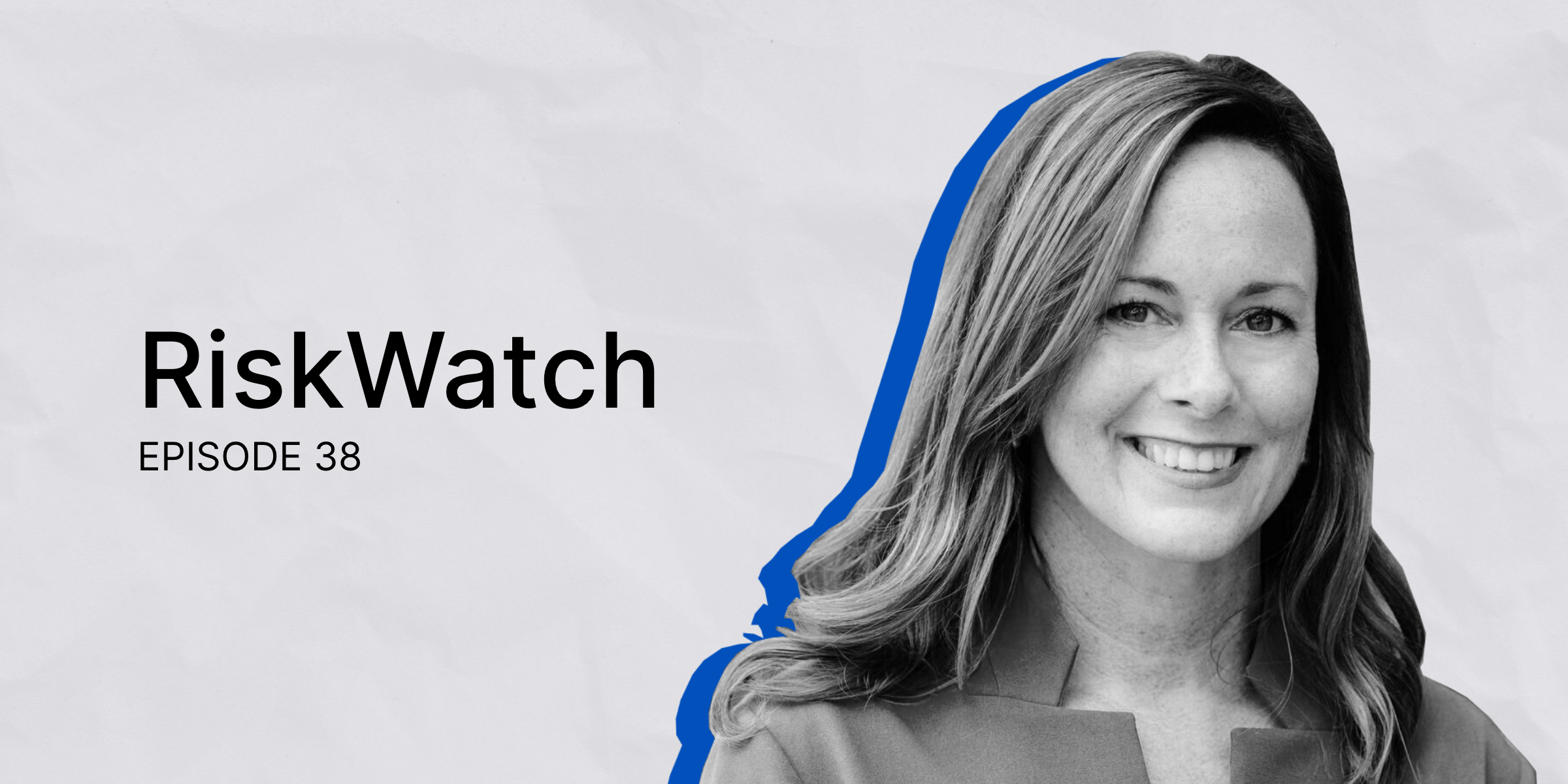 RiskWatch Episode 38 FINCEN